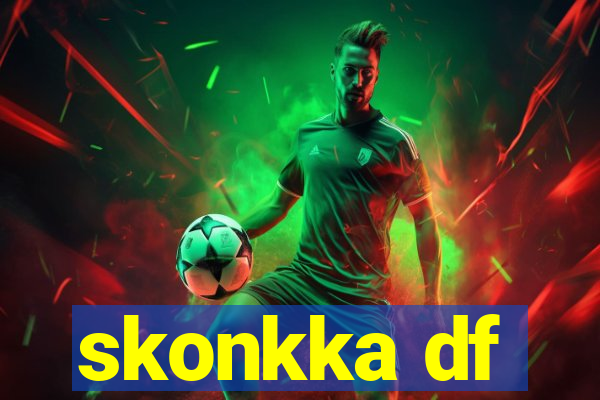 skonkka df